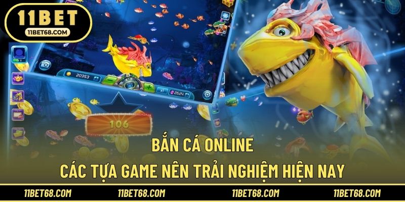 Bắn Cá Online - Các Tựa Game Nên Trải Nghiệm Hiện Nay