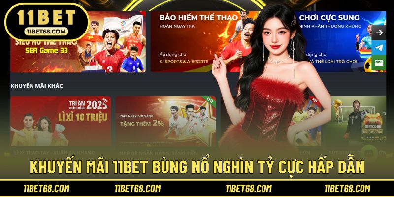 Khuyến mãi 11BET giúp người chơi nhận thưởng free