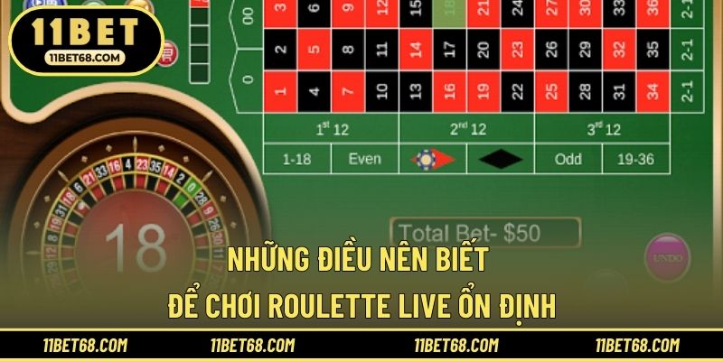 Những điều nên biết để chơi Roulette live ổn định