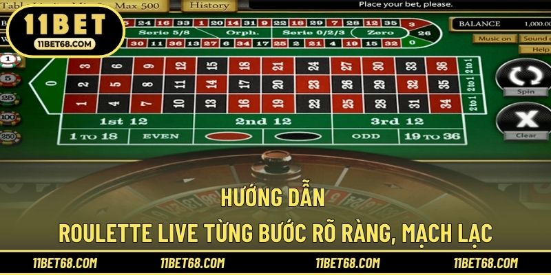 Hướng dẫn Roulette live từng bước rõ ràng, mạch lạc