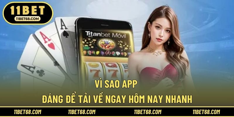 Vì sao app đáng để tải về ngay hôm nay nhanh